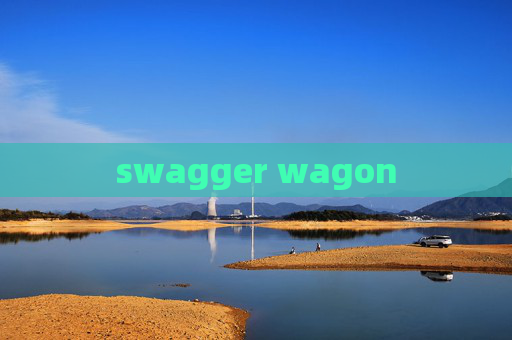 swagger wagon